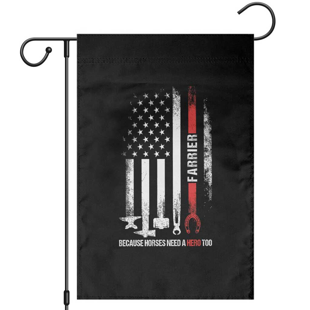 Farrier American Flag Because Horses Need A Hero Too Garden Flag Patriotic Horse Lover Gift