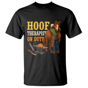 Equine Care Farrier Gift T Shirt Hoof Therapist On Duty