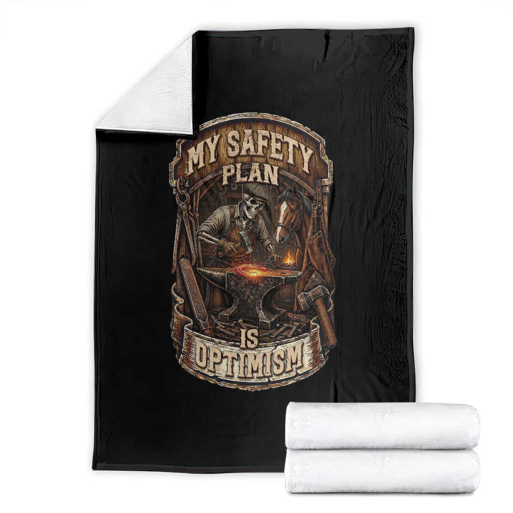 Skeleton Farrier Blacksmith Horse Lover Gift Throw Blanket My Safety Plan Is Optimism