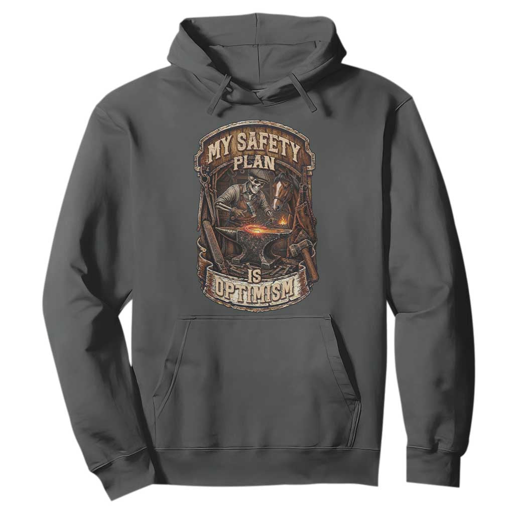 Skeleton Farrier Blacksmith Horse Lover Gift Hoodie My Safety Plan Is Optimism