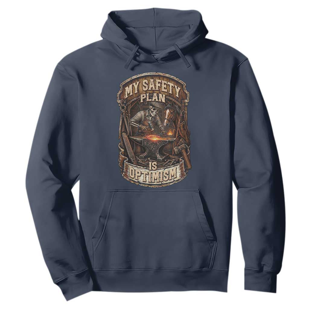 Skeleton Farrier Blacksmith Horse Lover Gift Hoodie My Safety Plan Is Optimism