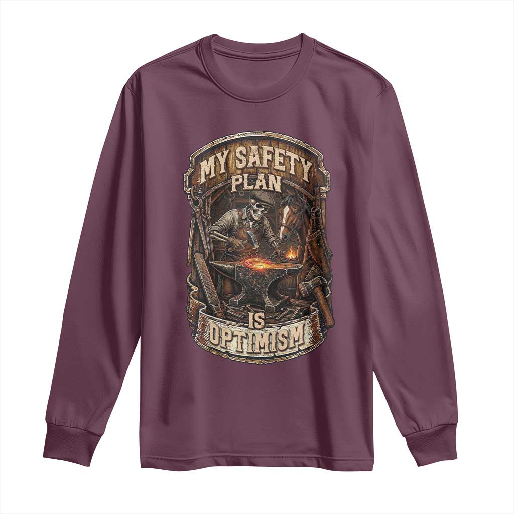 Skeleton Farrier Blacksmith Horse Lover Gift Long Sleeve Shirt My Safety Plan Is Optimism