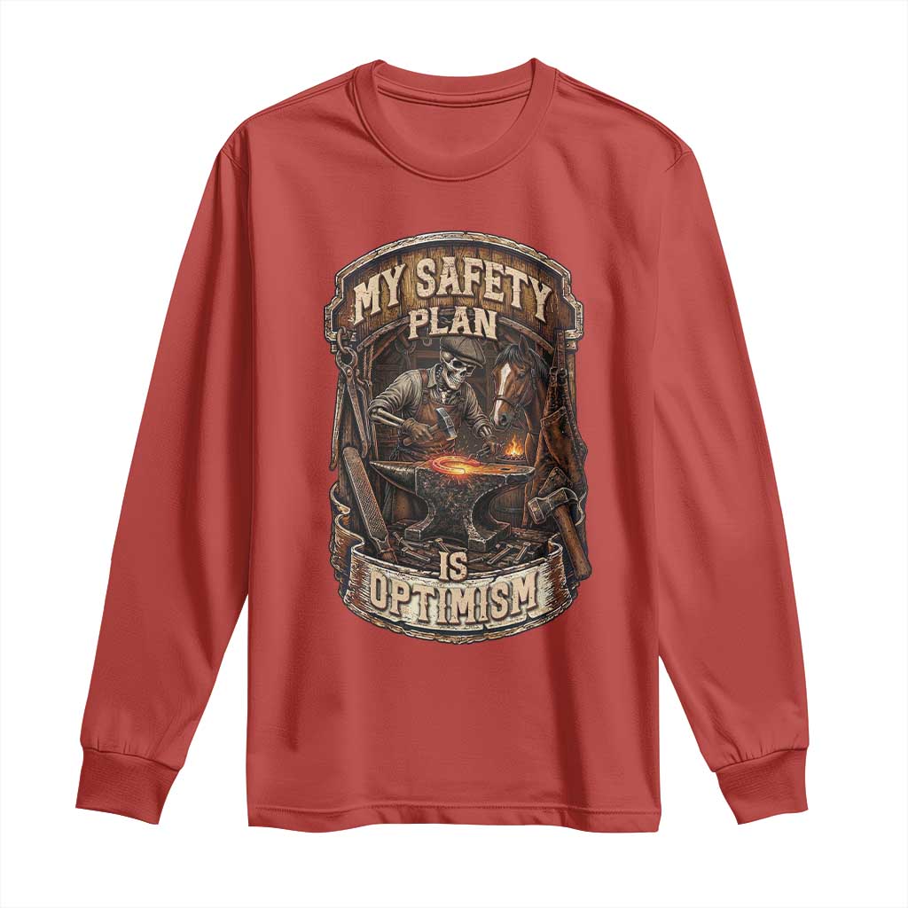 Skeleton Farrier Blacksmith Horse Lover Gift Long Sleeve Shirt My Safety Plan Is Optimism