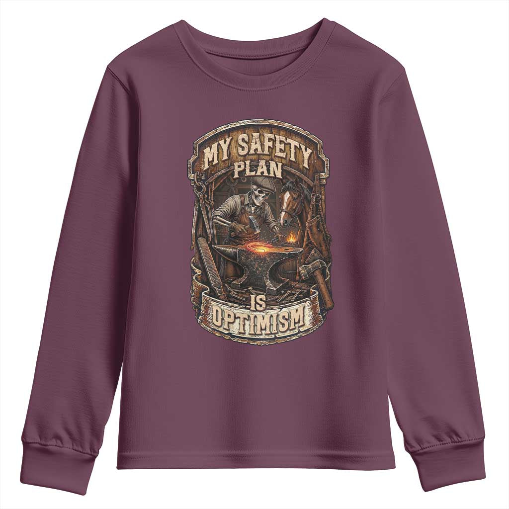 Skeleton Farrier Blacksmith Horse Lover Gift Youth Sweatshirt My Safety Plan Is Optimism