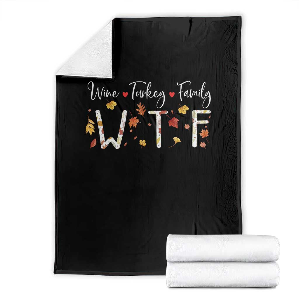 Funny WTF Wine Turkey Family Throw Blanket Thanksgiving Gift