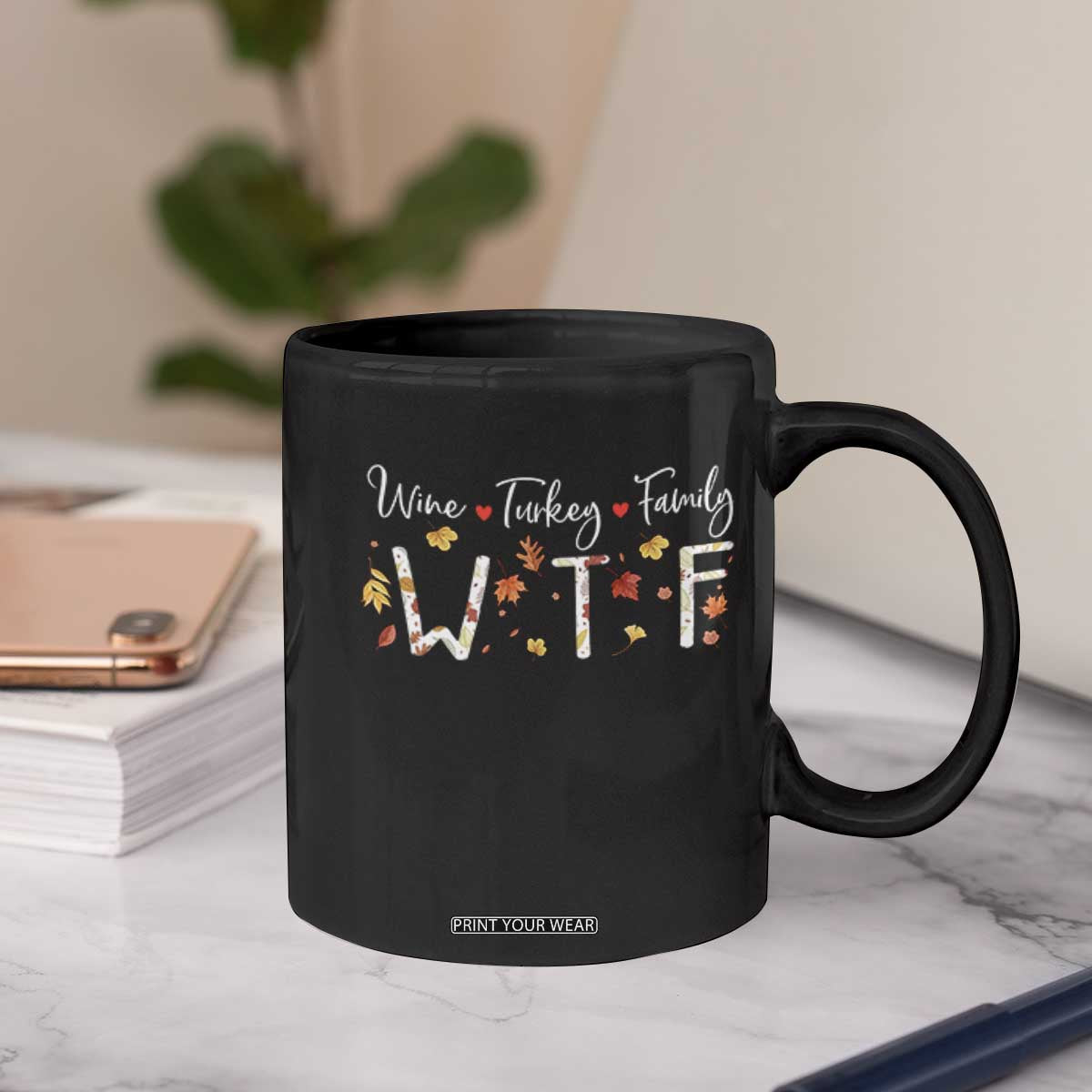 Funny WTF Wine Turkey Family Coffee Mug Thanksgiving Gift