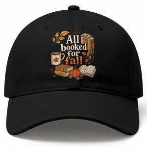 All Booked For Fall Baseball Cap Cozy Season Autumn Book Lover