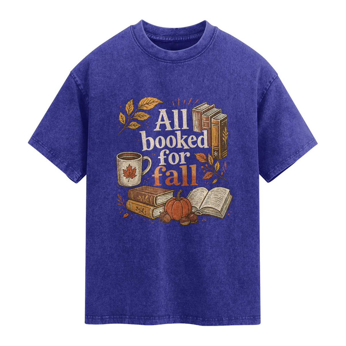All Booked For Fall Washed Cotton T-Shirt Cozy Season Autumn Book Lover