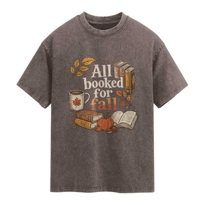 All Booked For Fall Washed Cotton T-Shirt Cozy Season Autumn Book Lover