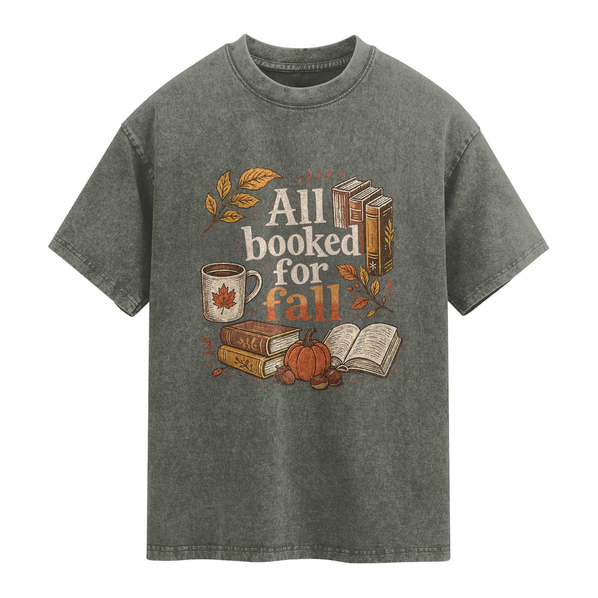 All Booked For Fall Washed Cotton T-Shirt Cozy Season Autumn Book Lover