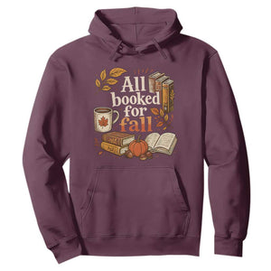 All Booked For Fall Hoodie Cozy Season Autumn Book Lover
