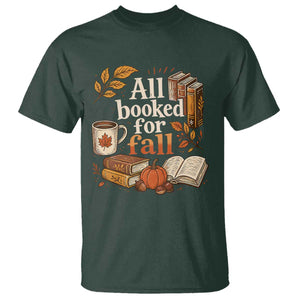 All Booked For Fall T Shirt Cozy Season Autumn Book Lover