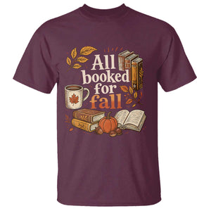 All Booked For Fall T Shirt Cozy Season Autumn Book Lover