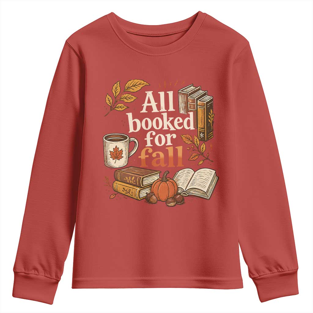 All Booked For Fall Youth Sweatshirt Cozy Season Autumn Book Lover
