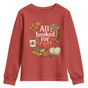 All Booked For Fall Youth Sweatshirt Cozy Season Autumn Book Lover
