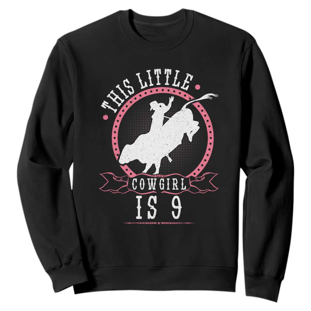 9th Birthday Cowgirl Bull Rider Western Rodeo Party Gift Sweatshirt