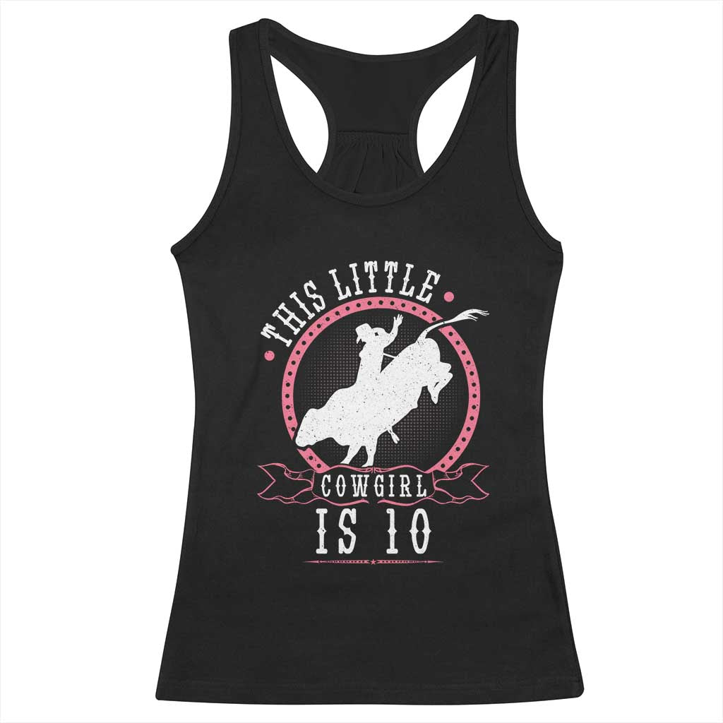 10th Birthday Cowgirl Bull Rider Western Rodeo Party Gift Racerback Tank Top
