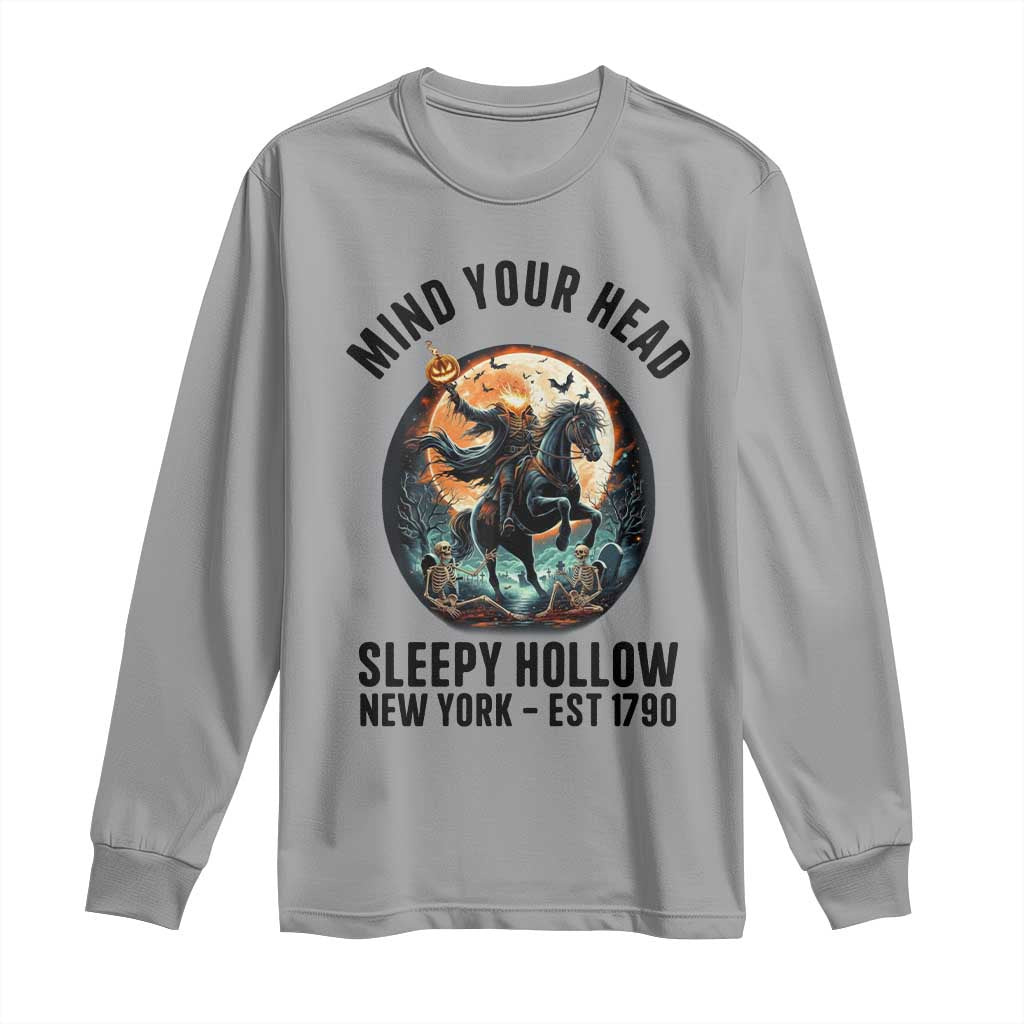 Headless Horseman Long Sleeve Shirt Mind Your Head Haunted Gift TS12 Sport Gray Print Your Wear