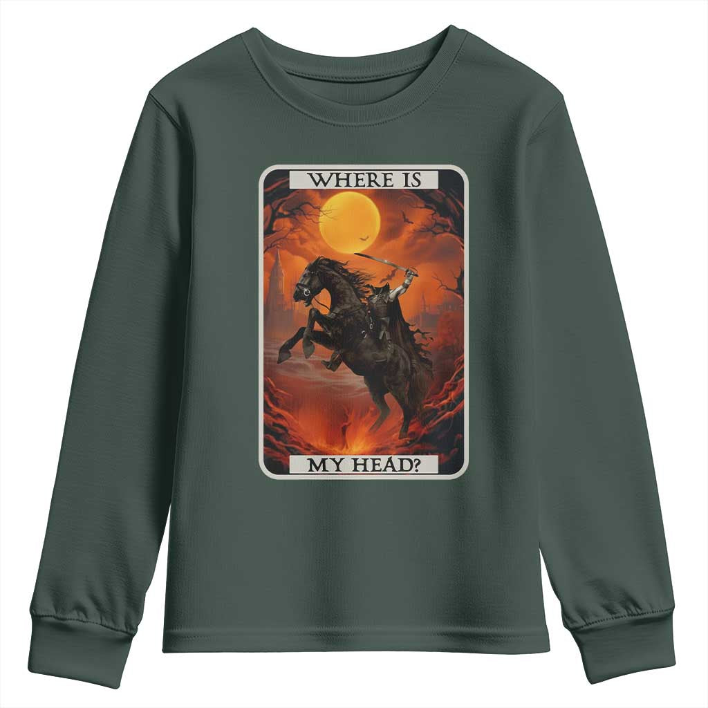 Headless Horseman Youth Sweatshirt Where Is My Head Gothic Tarot Gift TS12 Dark Forest Green Print Your Wear