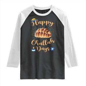 Funny Hanukkah Happy Challah Days Raglan Shirt Jewish Gift TS12 Black White Print Your Wear