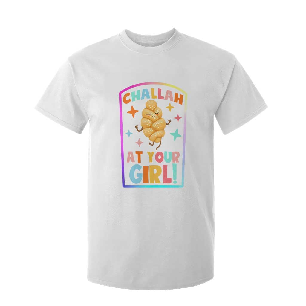 Funny Hanukkah Challah At Ya Girl T Shirt For Kid Jewish Chanukah Bread Gift TS12 White Print Your Wear