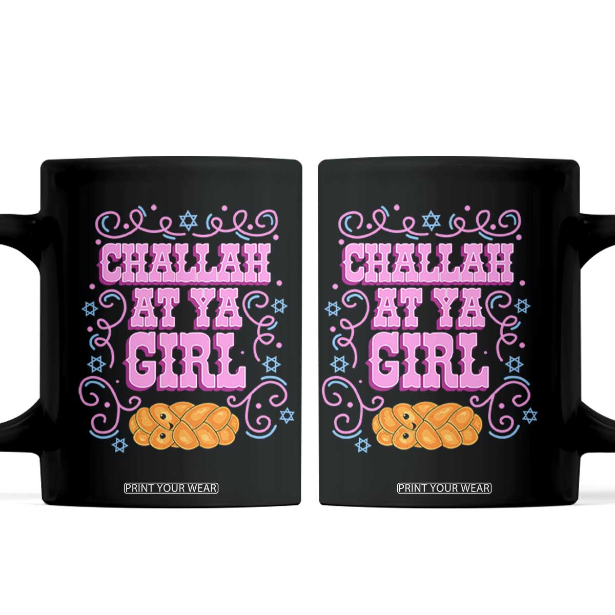 Funny Jewish Holiday Coffee Mug Challah At Ya Girl Gift TS12 Black Print Your Wear