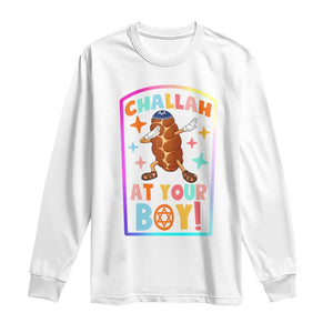 Hanukkah Challah At Ya Boy Long Sleeve Shirt Funny Holiday Gift TS12 White Print Your Wear