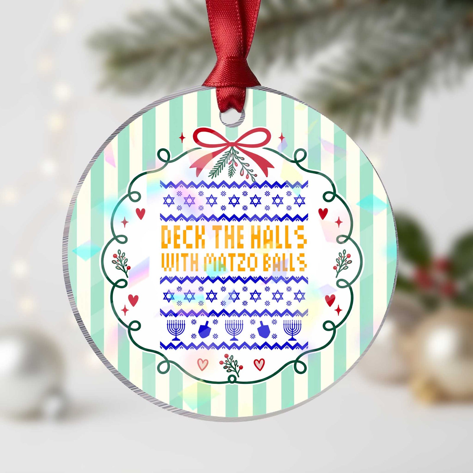 Funny Ugly Hanukkah Holographic Acrylic Ornament Deck The Halls With Matzo Balls Jewish Gift