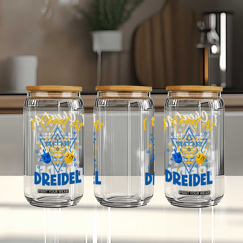 I Cheat At Dreidel Glass Can Funny Hanukkah Jewish Gift TS12 Print Your Wear