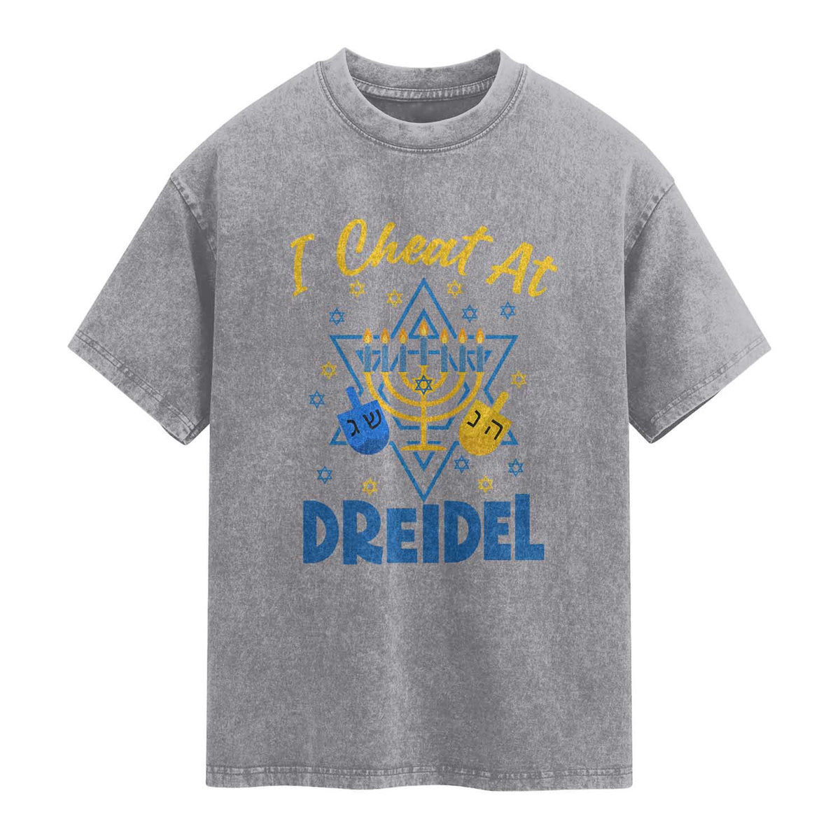 I Cheat At Dreidel Washed Cotton T-Shirt Funny Hanukkah Jewish Gift