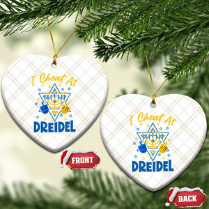 I Cheat At Dreidel Ceramic Ornament Funny Hanukkah Jewish Gift TS12 Print Your Wear