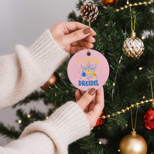 I Cheat At Dreidel Ceramic Ornament Funny Hanukkah Jewish Gift TS12 1pc Light Pink Print Your Wear