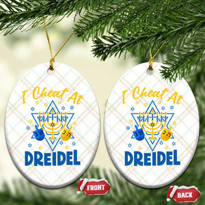 I Cheat At Dreidel Ceramic Ornament Funny Hanukkah Jewish Gift TS12 Print Your Wear