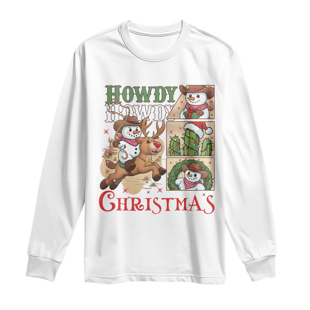 Funny Snowman Cowboy Howdy Christmas Long Sleeve Shirt Western Holiday Gift TS12 White Print Your Wear