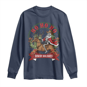 Funny Western Skeleton Cowboy Christmas Long Sleeve Shirt Howdy Holidays TS12 Navy Print Your Wear