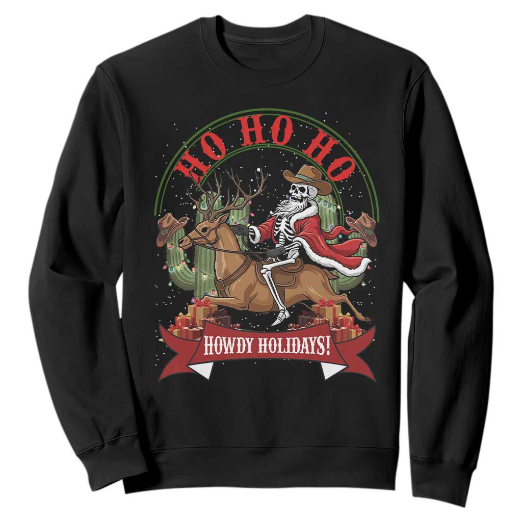 Funny Western Skeleton Cowboy Christmas Sweatshirt Howdy Holidays TS12 Black Print Your Wear