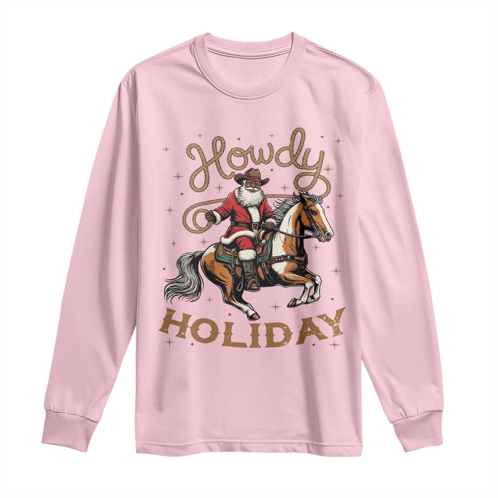 Black Santa Howdy Western Cowboy Long Sleeve Shirt Christmas Gift TS12 Light Pink Print Your Wear