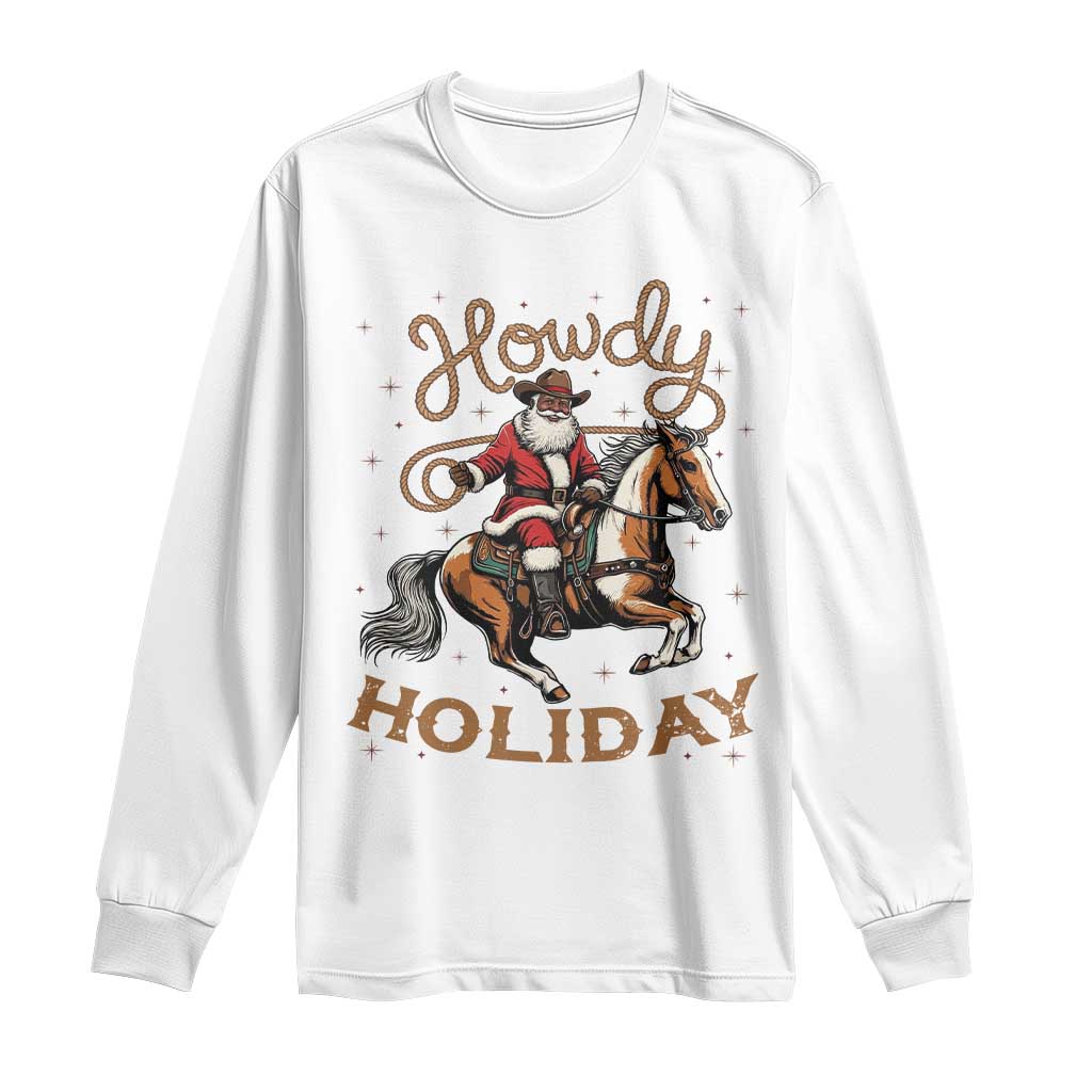 Black Santa Howdy Western Cowboy Long Sleeve Shirt Christmas Gift TS12 White Print Your Wear