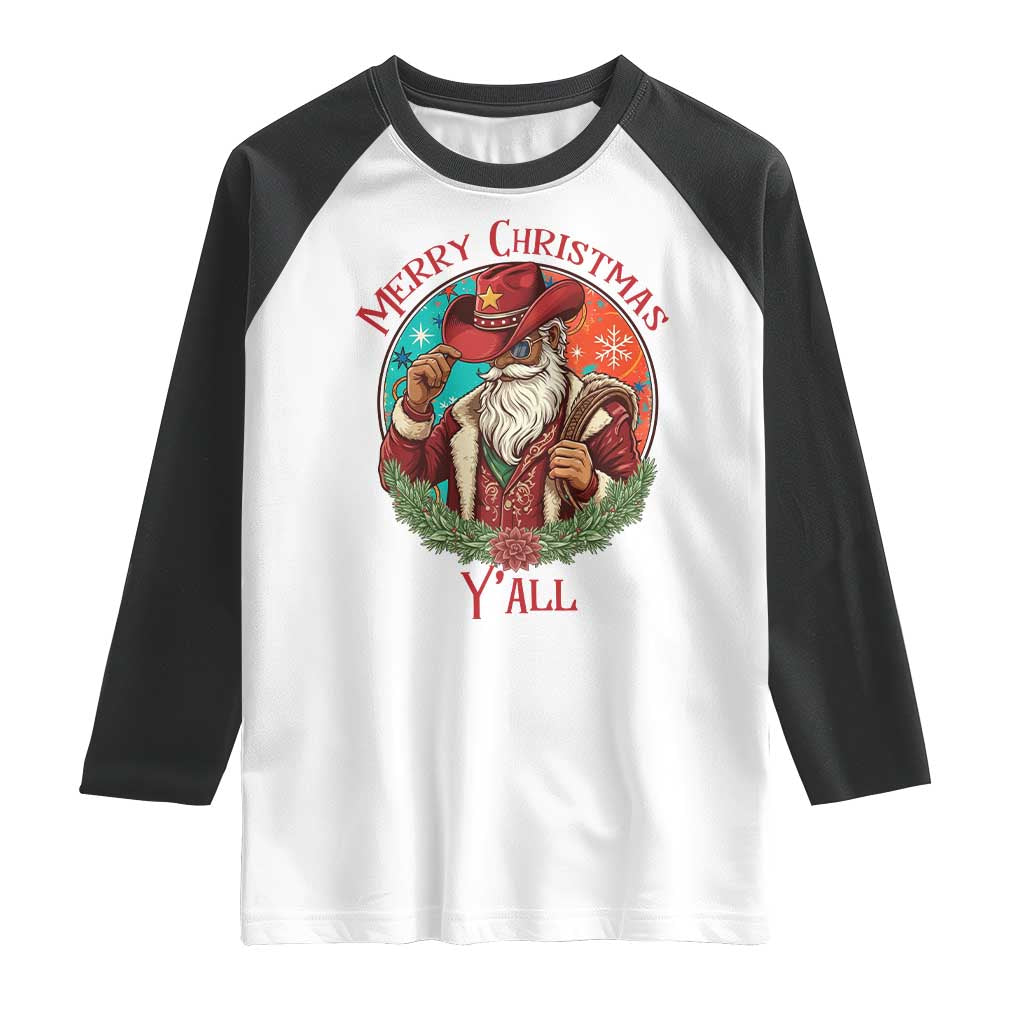 Howdy Santa Merry Christmas Y'all Raglan Shirt Funny Western Holiday Gift TS12 White Black Print Your Wear