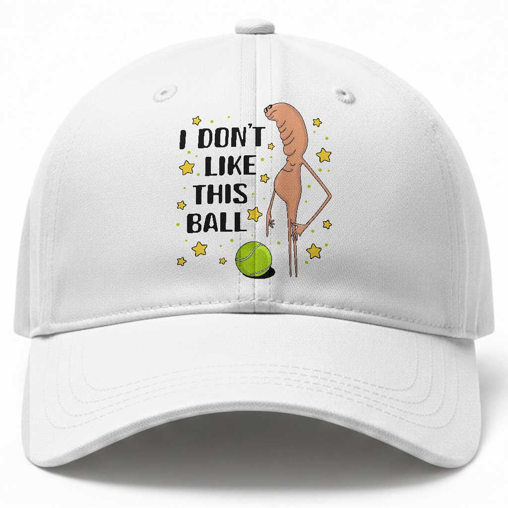Funny Marcus The Worm Tennis Lover Baseball Cap I Do Not Like This Ball TS12 Print Your Wear
