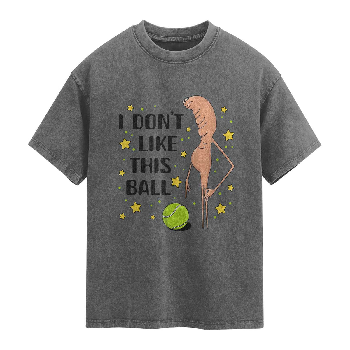 Funny Marcus The Worm Tennis Lover Washed Cotton T-Shirt I Do Not Like This Ball