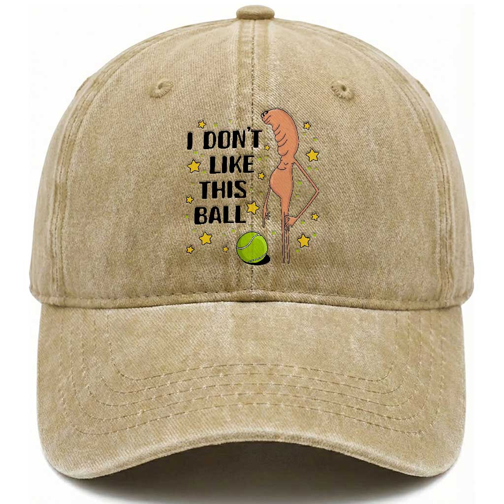 Funny Marcus The Worm Tennis Lover Washed Cotton Baseball Cap I Do Not Like This Ball TS12 Print Your Wear