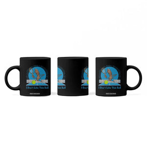 I Do Not Like This Ball Coffee Mug Funny Marcus The Worm Tennis Meme TS12 Print Your Wear