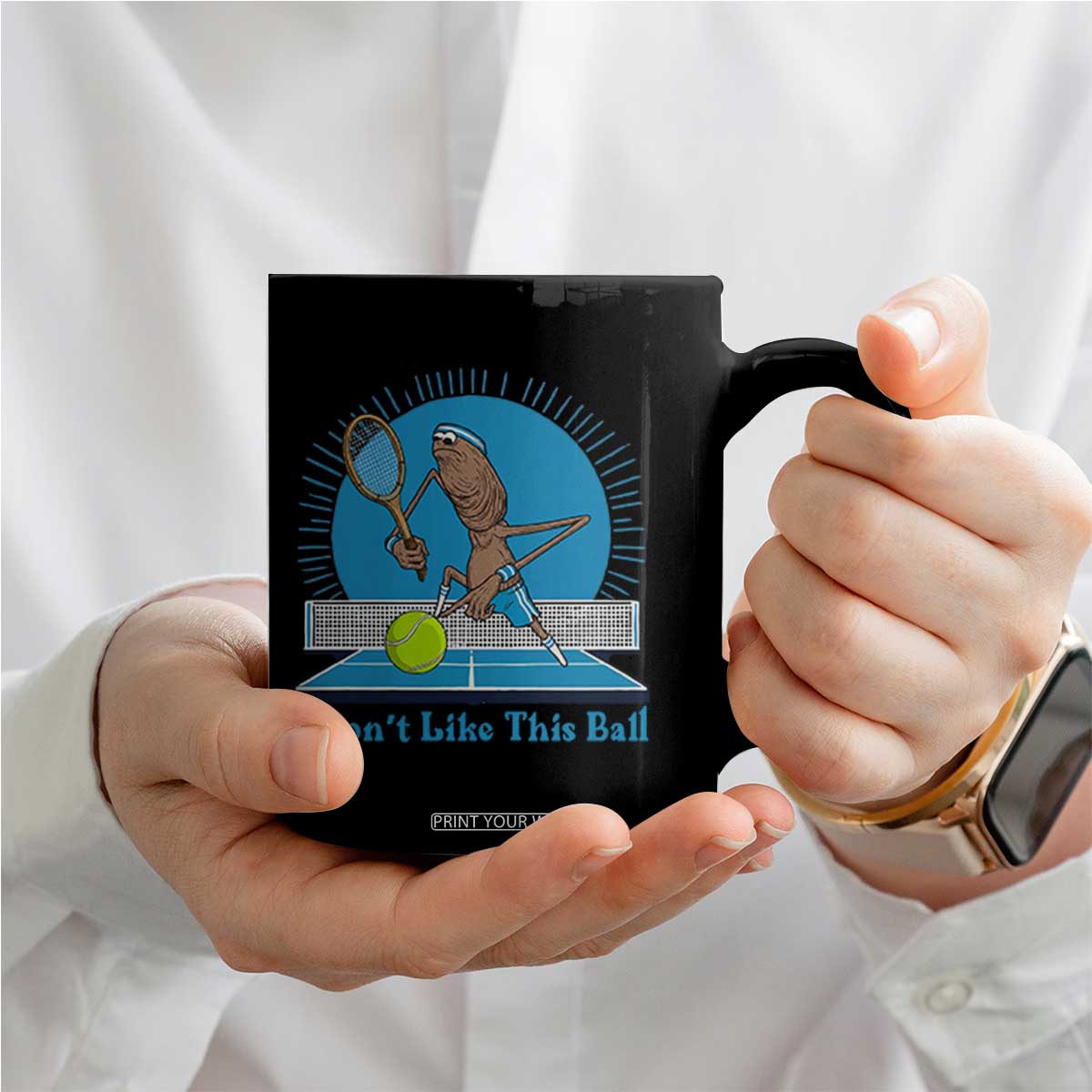 I Do Not Like This Ball Coffee Mug Funny Marcus The Worm Tennis Meme TS12 Print Your Wear
