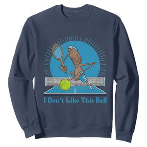 I Do Not Like This Ball Sweatshirt Funny Marcus The Worm Tennis Meme TS12 Navy Print Your Wear
