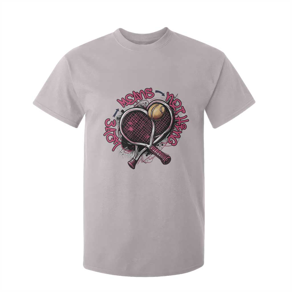 Love Means Nothing T Shirt For Kid Tennis Lovers TS12 Ice Gray Print Your Wear