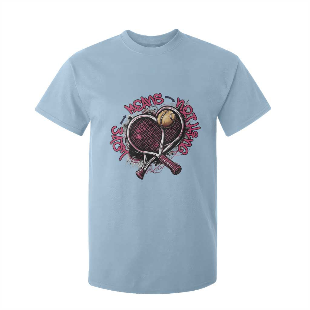 Love Means Nothing T Shirt For Kid Tennis Lovers TS12 Light Blue Print Your Wear