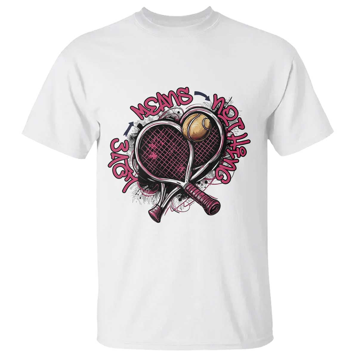 Love Means Nothing T Shirt Tennis Lovers TS12 White Print Your Wear