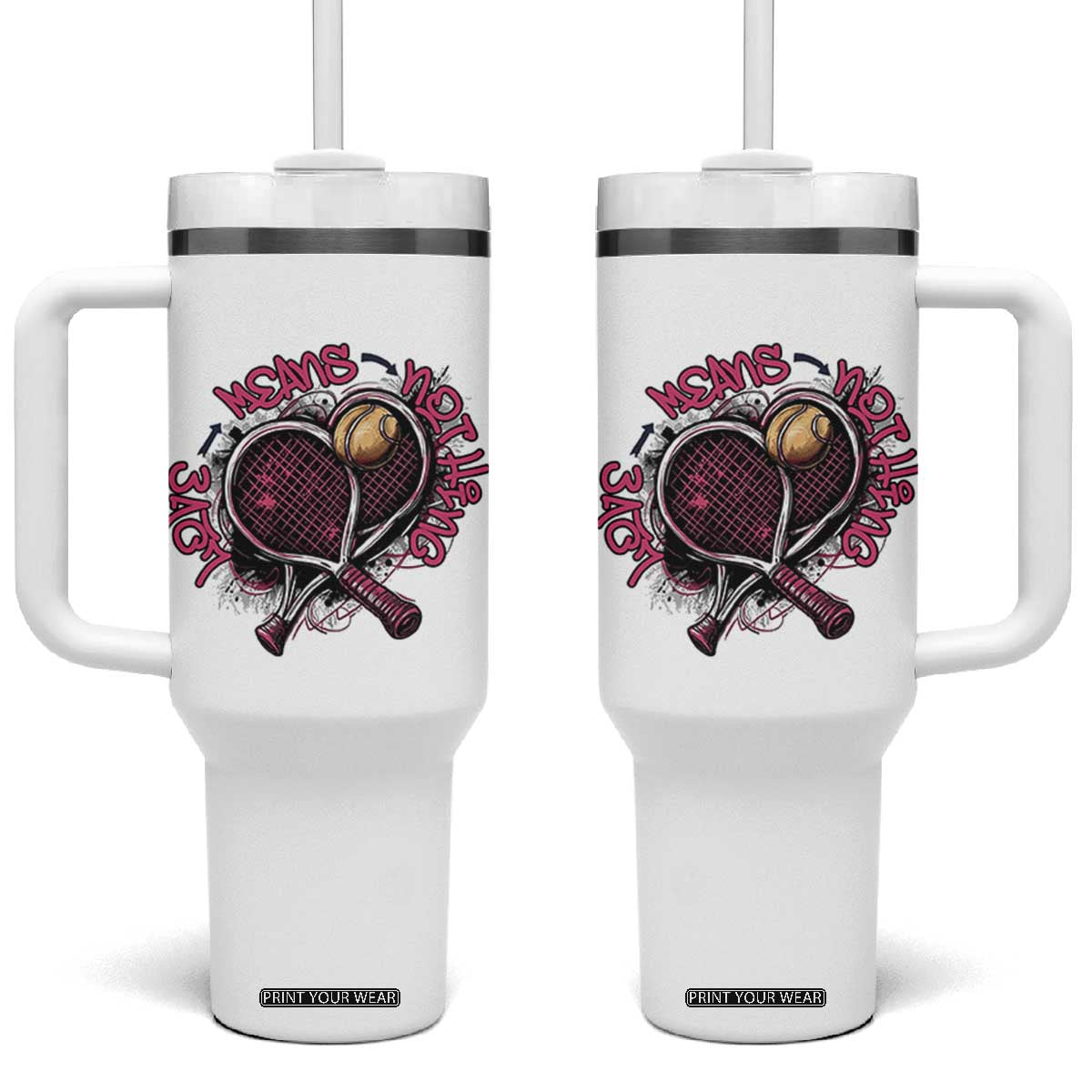 Love Means Nothing Tumbler With Handle Tennis Lovers TS12 One Size: 40 oz White Print Your Wear