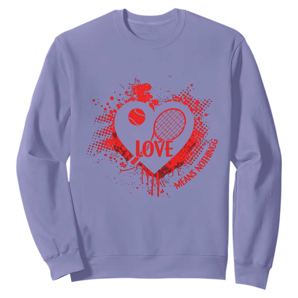 Love Means Nothing To A Tennis Player Sweatshirt Valentines Day Gift TS12 Violet Print Your Wear